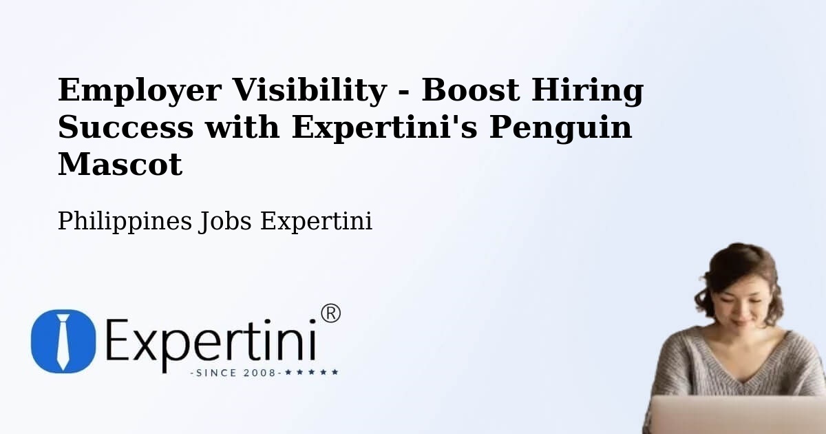 CV and Resume Visibility Optimization – Punolu - Philippines Jobs Expertini